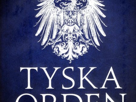 Tyska orden : Nordens korsriddare Online Hot Sale