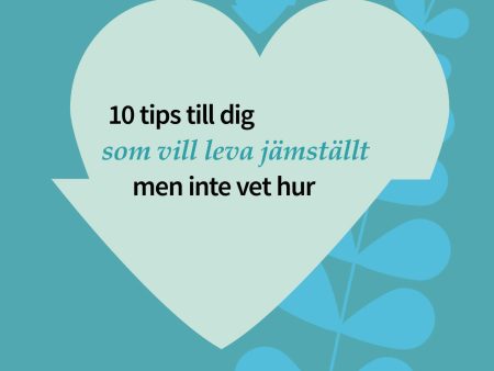 10 tips till dig som vill leva jämställt men inte vet hur on Sale