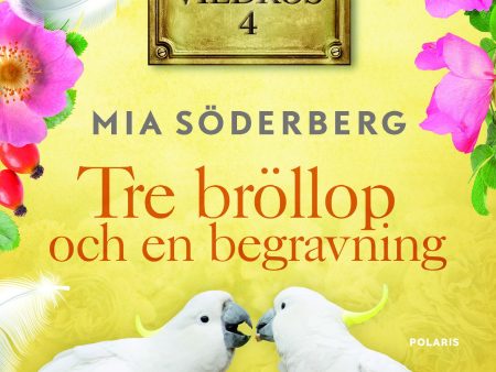 Tre bröllop och en begravning Online