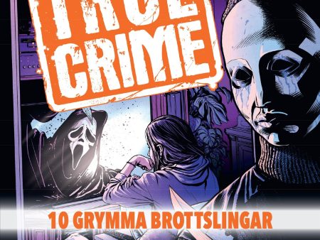 True Crime. 10 grymma brottslingar For Cheap