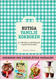 Rutiga familjekokboken : grundkokboken med lättlagade recept för hela familjen Online