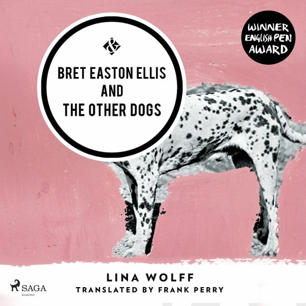 Bret Easton Ellis and the Other Dogs Discount