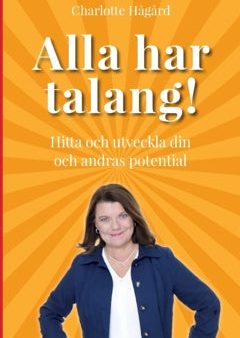 Alla har talang : hitta och utveckla din  och andras potential Online now