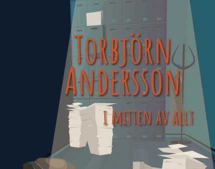 Torbjörn Andersson i mitten av allt For Sale