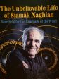 Unbelievable Life of Siamäk Naghian, The Online now