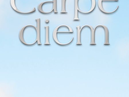 Carpe diem For Sale