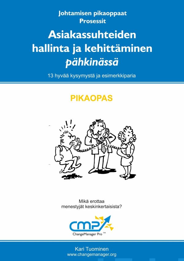 Asiakassuhteiden hallinta ja kehittäminen pähkinässä - 5e Online now