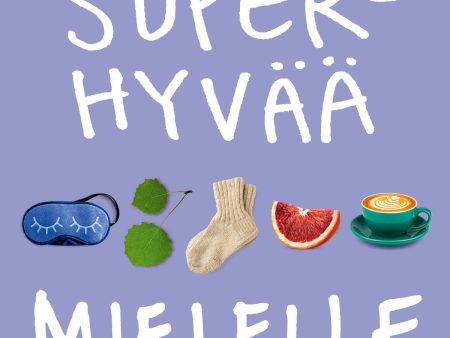 Superhyvää mielelle For Sale