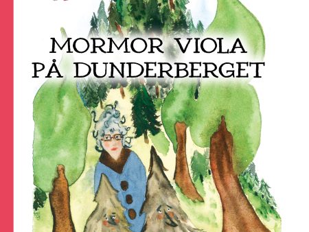 Mormor Viola på Dunderberget on Sale