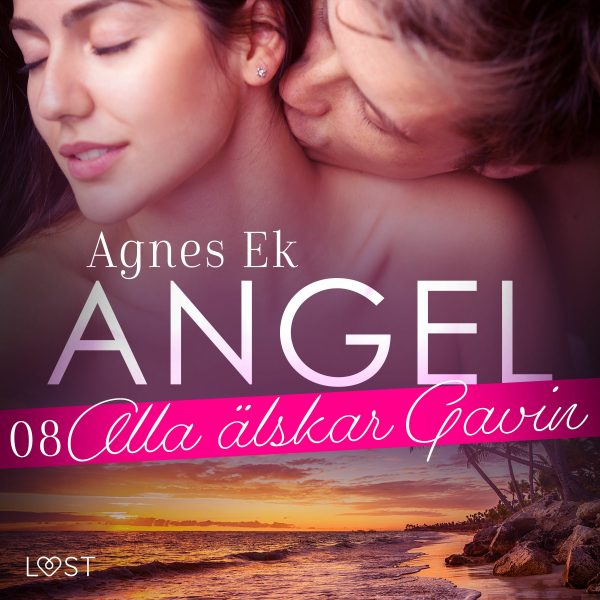 Angel 8: Alla älskar Gavin - Erotisk novell Discount