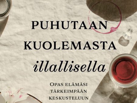 Puhutaan kuolemasta illallisella Online now