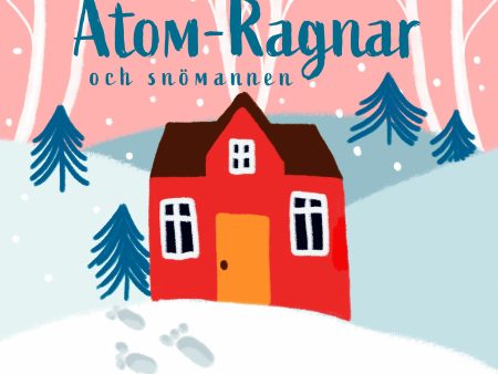 Atom-Ragnar och snömannen Online Sale