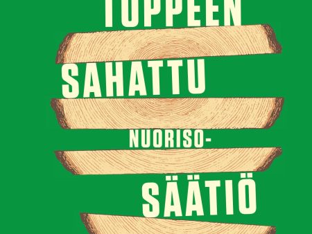 Tuppeen sahattu Nuorisosäätiö Hot on Sale