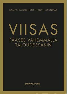 Viisas pääsee vähemmällä taloudessakin Online now