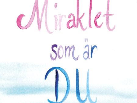 Miraklet som är du on Sale