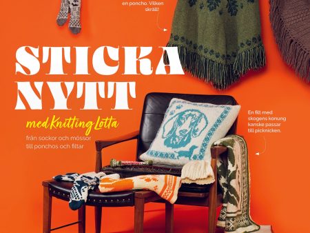 Sticka nytt med Knitting Lotta : från sockor och mössor till ponchos och filtar Fashion