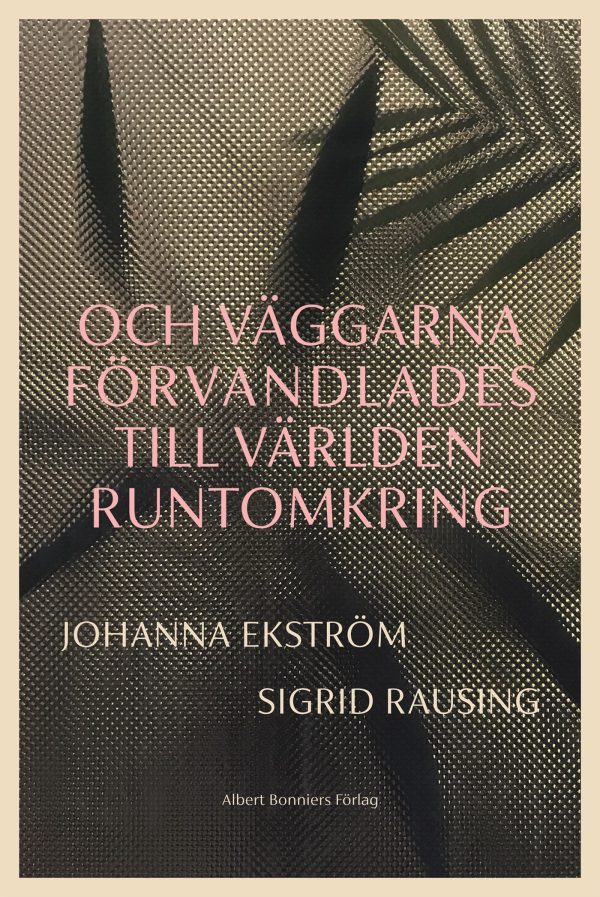 Och väggarna förvandlades till världen runtomkring Cheap