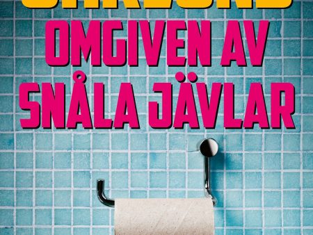 Omgiven av snåla jävlar Discount