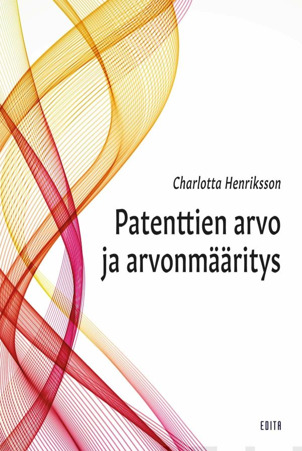 Patenttien arvo ja arvonmääritys on Sale