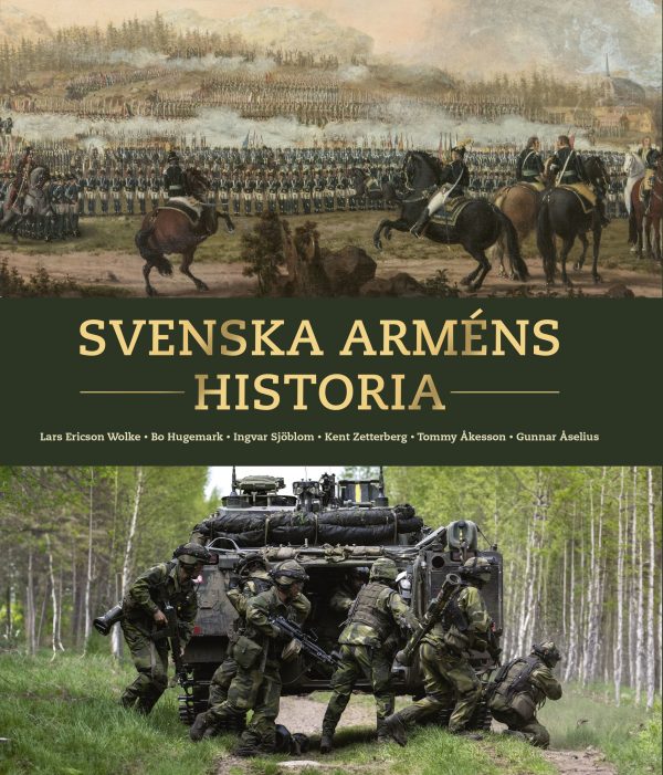 Svenska arméns historia : armén 500 år For Discount