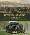 Svenska arméns historia : armén 500 år For Discount