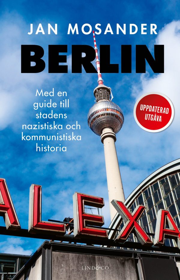 Berlin : en guide till stadens nazistiska och kommunistiska historia Online Sale