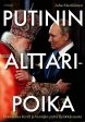 Putinin alttaripoika Online