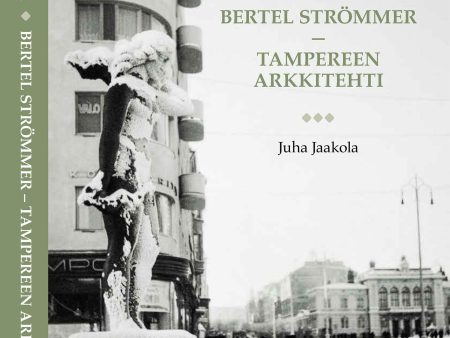 Bertel Strömmer - Tampereen arkkitehti Supply