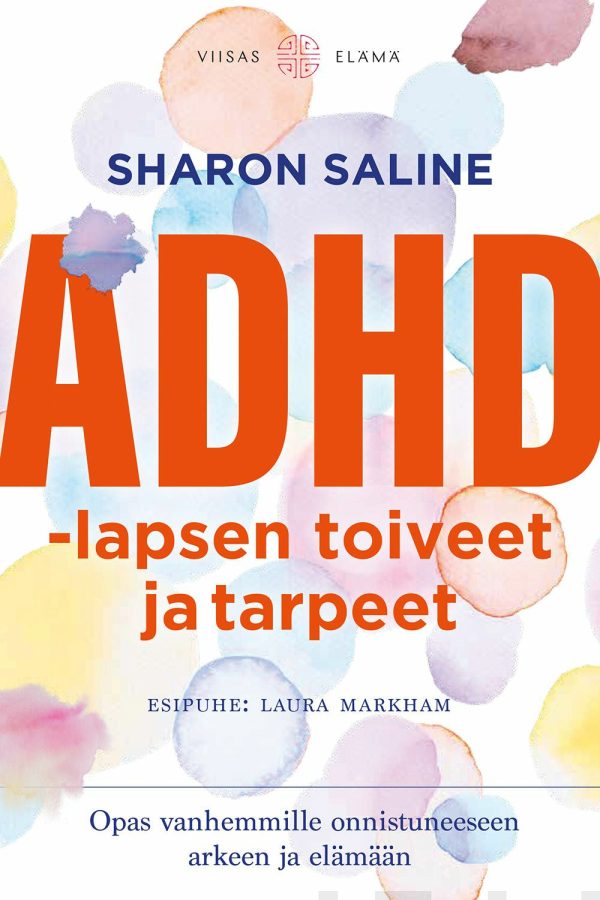 ADHD-lapsen toiveet ja tarpeet For Discount