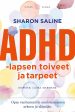 ADHD-lapsen toiveet ja tarpeet For Discount