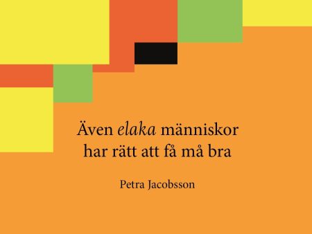 Även elaka människor har rätt att få må bra Sale