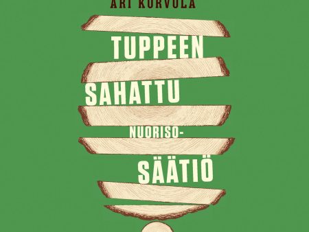 Tuppeen sahattu Nuorisosäätiö Online now