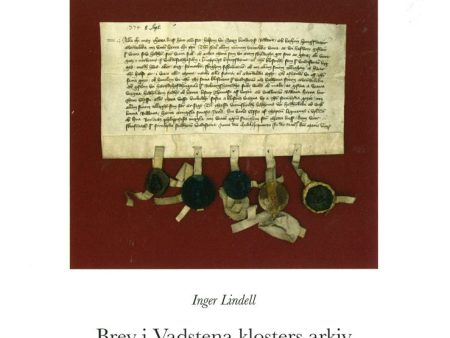 Brev i Vadstena klosters arkiv 1368–1375 Hot on Sale