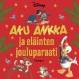 Aku Ankka ja eläinten jouluparaati For Discount