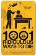 1001 Ridiculous Ways To Die on Sale