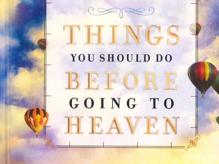 101 Things You Should Do Before Going To Heaven on Sale