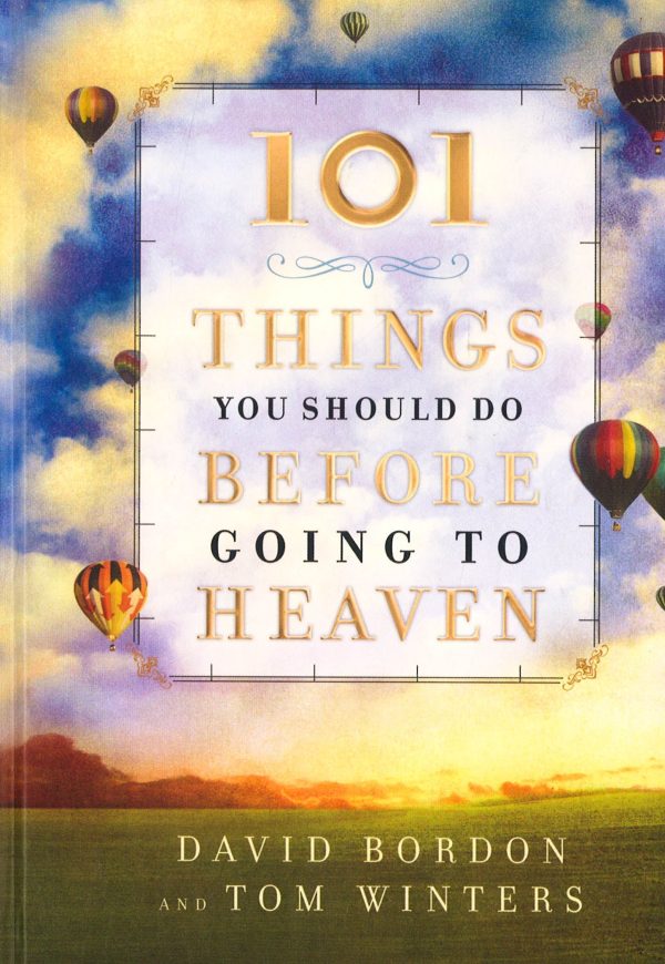 101 Things You Should Do Before Going To Heaven on Sale