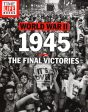 World War Il 1945: The Final Victories For Discount