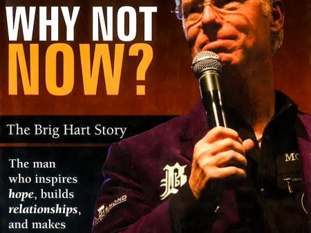 Why Not You, Why Not Now: Brig Hart Story Fashion